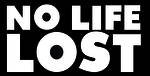 No Life Lost